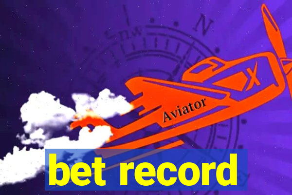 bet record